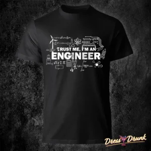 Trust me, i'm an Engineer!