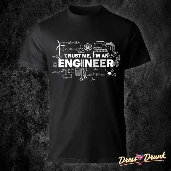 Trust me, i'm an Engineer!